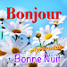 Bonjour à Bonne nuit Souhaits APK