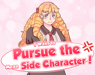 I Want to Pursue the Mean Side Character! APK