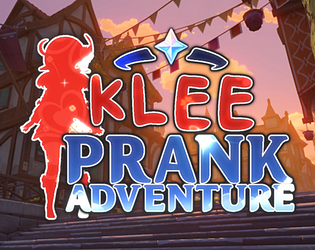 Klee Prank Adventure v1.16 EARLY ACCESS APK