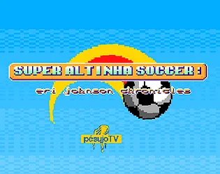 Super altinha soccer: Eri Johnson Chronicles APK