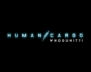 Human Cargo: Whodunit?!icon