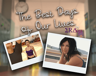 The Best Days of Our Lives APK