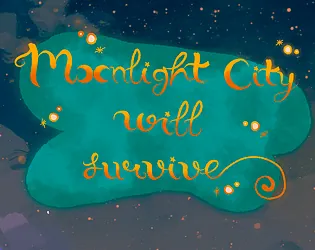 Moonlight City Will Survive APK