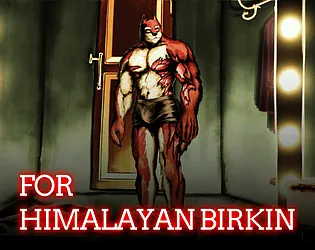 For Himalayan Birkin - Visual Novelicon