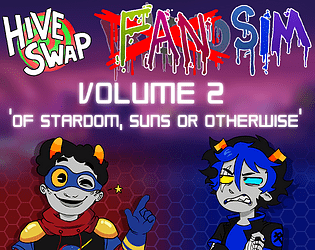 Hiveswap Fansim - Volume Two: Of Stardom, Suns or Otherwise icon