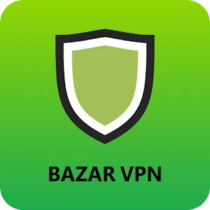 BAZAR VPN unlimited fast VPN APK