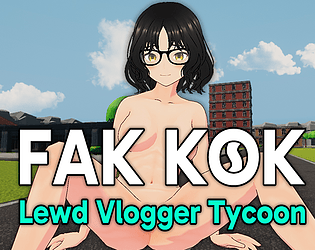 FAK KOK: Lewd Vlogger Tycoon (Adult 18+) Hentai Porn icon