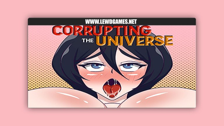 Corrupting the Universe APK