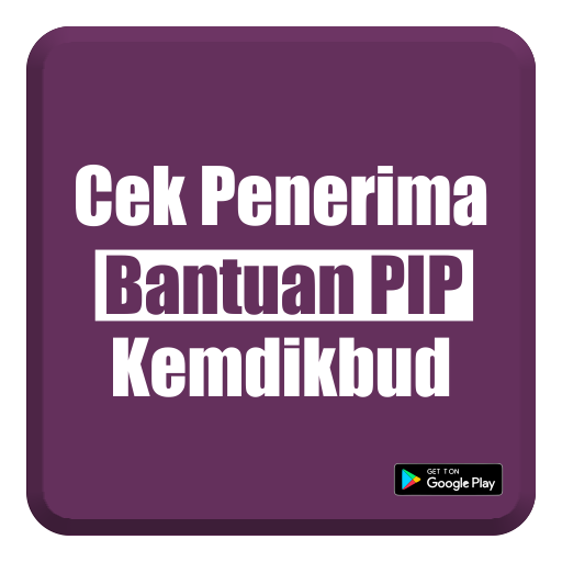 Cek Bantuan PIP Kemendikbud APK