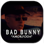 Bad Bunny – Amorfoda Music And Lyrics APK