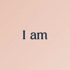 I am - Daily affirmations Mod APK