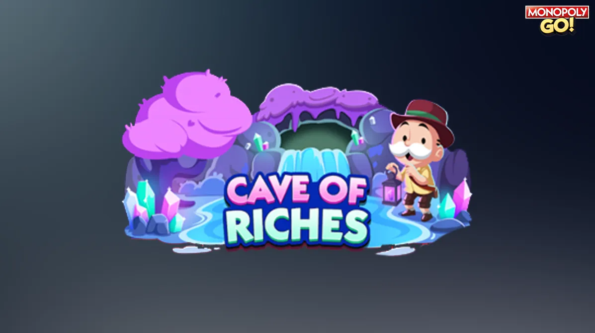 Monopoly GO: Cave of Riches Event Guide – Milestones and Rewards News