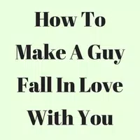 How To Make A Guy Fall In Love APK