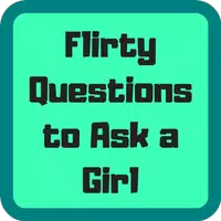 Flirty Questions to Ask a Girl & Dating Secrets icon