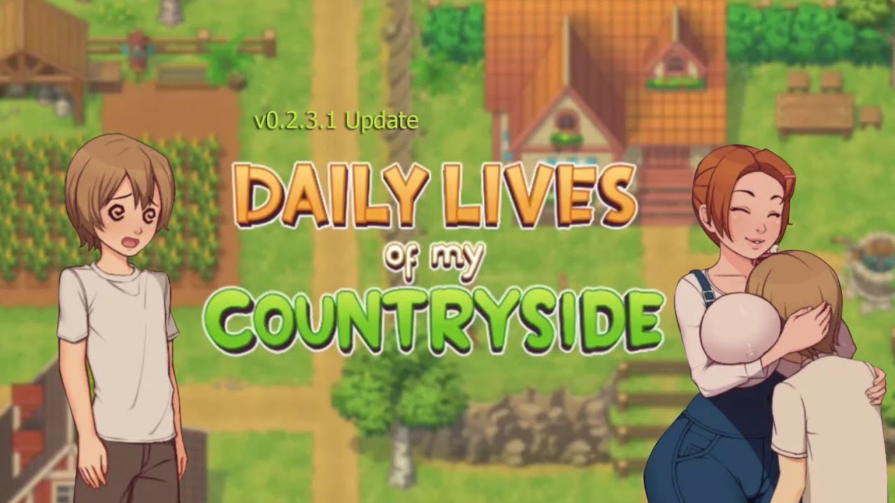 Daily Lives of My Countryside: Full Gameplay & Walkthrough Guide