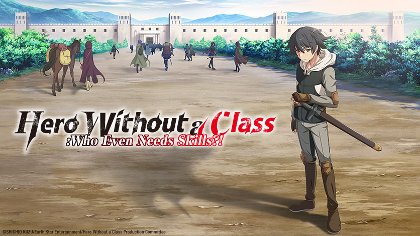 Hero Without a Class: Who Even Needs Skills?! - A Fresh Take on Fantasy Without Skills — Coming Soon!