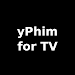 yPhim for TV APK
