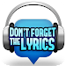 Don't Forget the Lyrics icon
