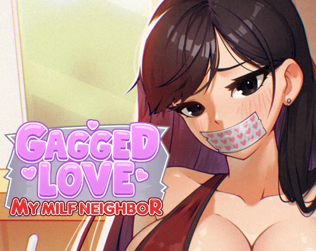 Gagged Love My Milf Neighbor APK
