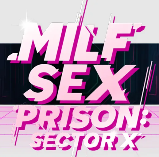 MILF Sex Prison: Sector X APK